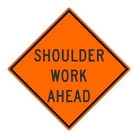 National Marker Co NMC Traffic Sign, Shoulder Work Ahead Sign, 30in X 30in, Orange TM186K